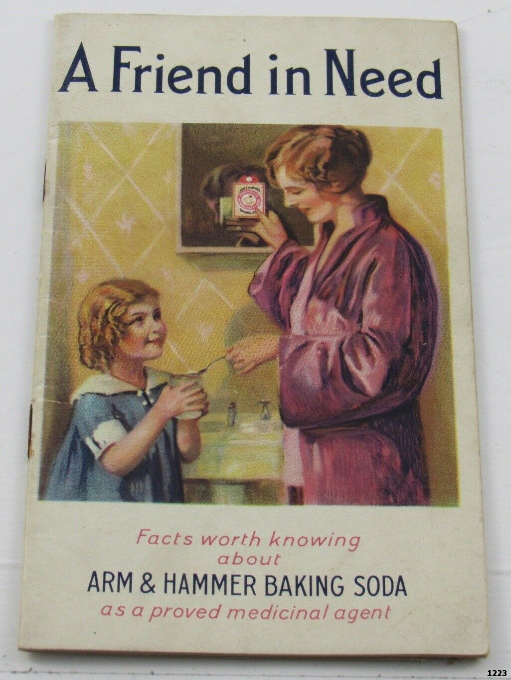 1933 Arm & Hammer Baking Soda : A Friend In Need : Advertising Booklet